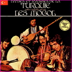 Moğollar – Danses Et Rythmes De La Turquie D'Hier À Aujourd'hui